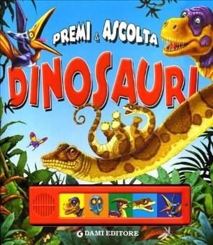 dinosauri premi e ascolta