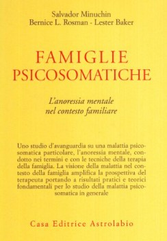 famiglie psicosomatiche. l\'anoressia mentale