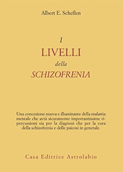 livelli della schizofrenia