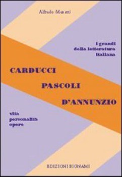 carducci pascoli dannunzio