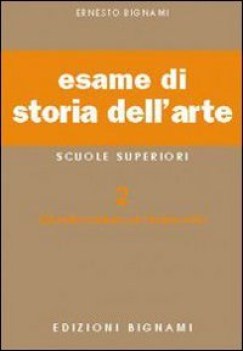 esame di storia dell\'arte 2 (dal paleocristiano al 500)