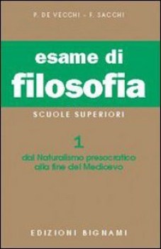 esame di filosofia 1 (dal naturalismo presocratico a fine medioevo)