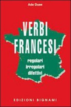 verbi francesi regolari irregolari difettivi