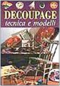 decoupage tecnica e modelli