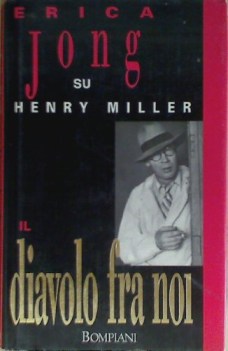 henry miller il diavolo fra noi