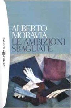 ambizioni sbagliate