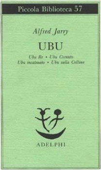 ubu (ubu re/ubu cornuto/ubu incatenato/ubu sulla collina)