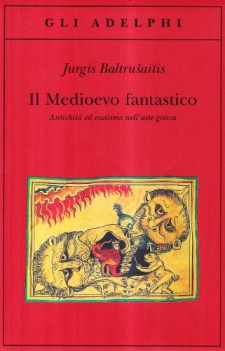 medioevo fantastico (adelphi 45)