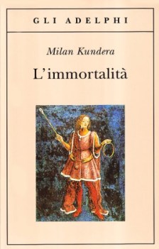 immortalita (adelphi 47)