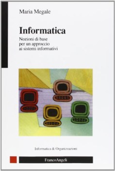 informatica. nozioni di base per un appr