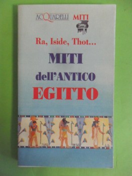 miti dell\'antico egitto (ra iside thot...) acquarelli