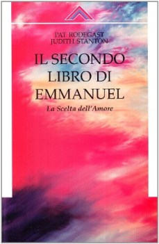 secondo libro di emmanuel la scelta dell\'amore