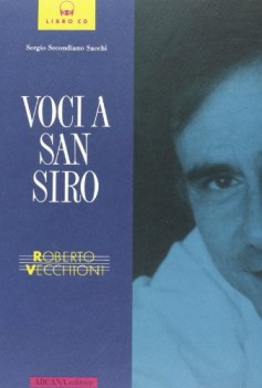 voci a san siro roberto vecchioni