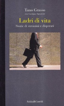 ladri di vita (giallo e nero)