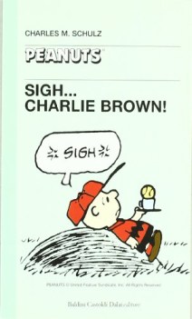 sigh charlie brown (peanuts vol.20) (fuori catalogo)