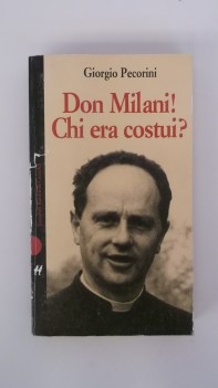 don milani chi era costui