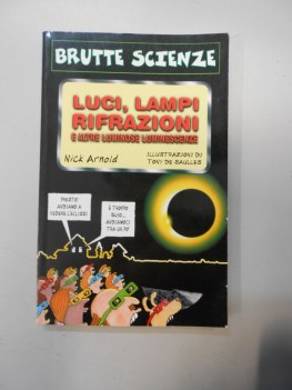 luci lampi rifrazioni e altre luminose luminescenze