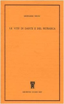 vite di dante e del petrarca