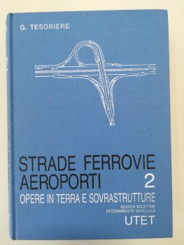 strade ferrovie aeroporti 2