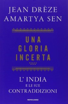 gloria incerta l\'india e le sue contraddizioni