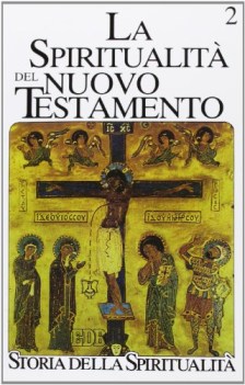 spiritualita\' del nuovo testamento