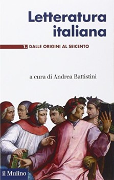 letteratura italiana. dalle origini al seicento