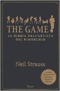 game la bibbia dell\'artista del rimorchio