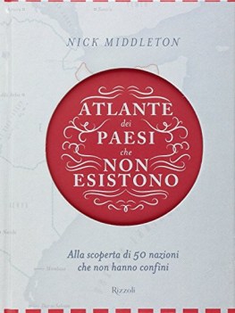 atlante dei paesi che non esistono