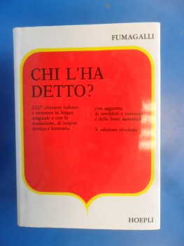 Chi l\'ha detto? 10 edizione riveduta. 2327 citazioni