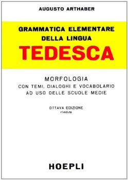 grammatica elementare lingua tedesca 8 ediz. scuole medie