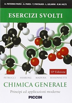 esercizi svolti chimica generale principi ed applicazioni moderne