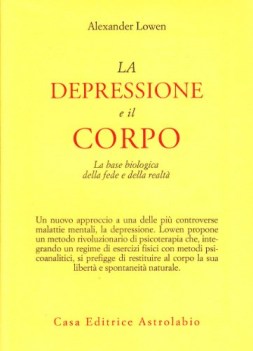 depressione e il corpo. la base biologica della fede e della realt