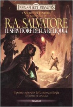 servitore della reliquia i soldati di ventura forgotten realms 1