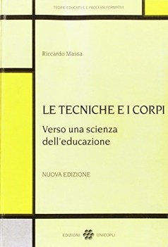 tecniche e i corpi verso una scienza delleducazione