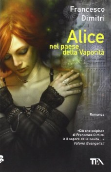 alice nel paese della vaporit