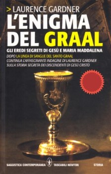 enigma del graal. eredi segreti di ges e maria maddalena