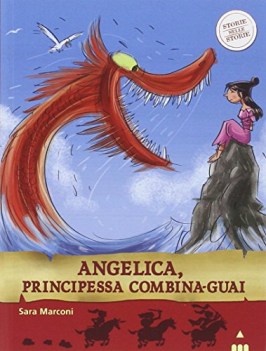 angelica principessa combina guai