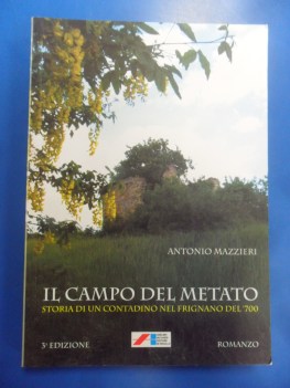 Campo del metato. Storia di un contadino nel Frignano del \'700