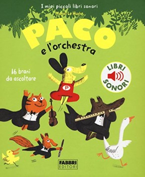 paco e lorchestra i miei piccoli libri sonori