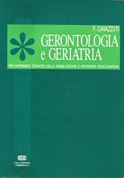 gerontologia e geriatria per infermieri terapisti della riabilitazio