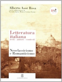 letteratura italiana neoclassicismo e romanticismo