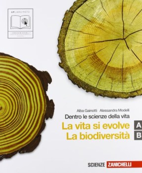 Dentro le scienze della vita volume A + B la vita si evolve + la biodi