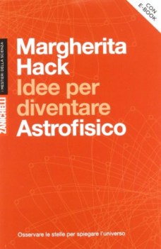 idee per diventare astrofisico