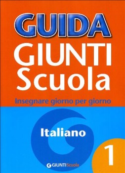 guida giunti scuola 1 italiano