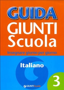 guida giunti scuola 3 italiano