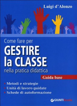 come fare per gestire la classe nella pratica didattica