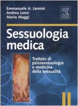 sessuologia medica. trattato di psicosessuologia e medicina della sess