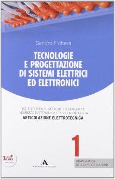 tecnologie e progettazione di sistemi elettronica, elettrotecn.