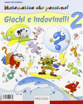 matematica che passione 2 problemi giochi indovinelli