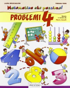 matematica che passione 4 problemi giochi indovinelli